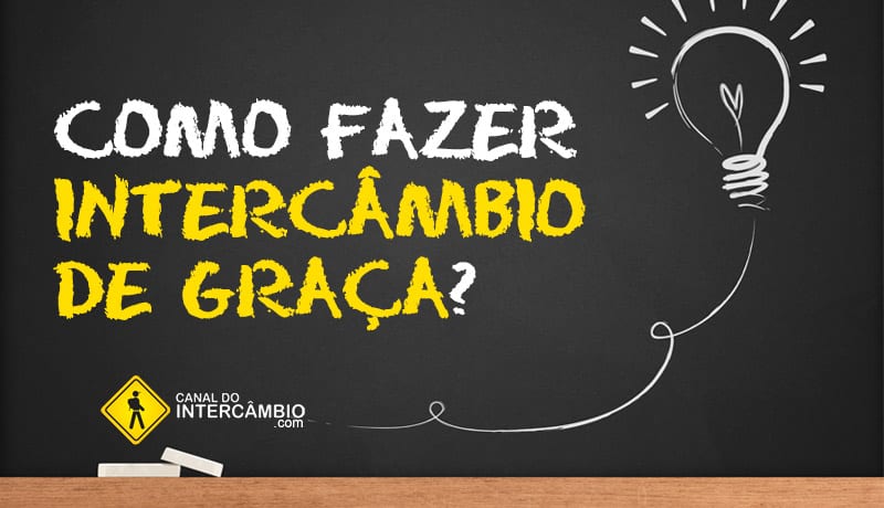 como fazer um intercâmbio de graça