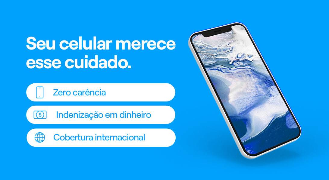 Como escolher a melhor cobertura para seu seguro de celular?