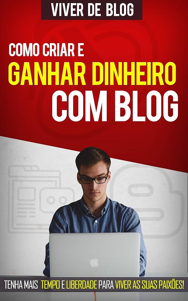 como ganhar dinheiro com blog