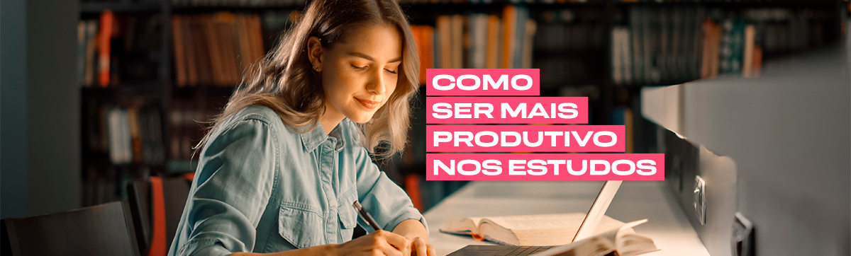 como ser mais produtivo nos estudos