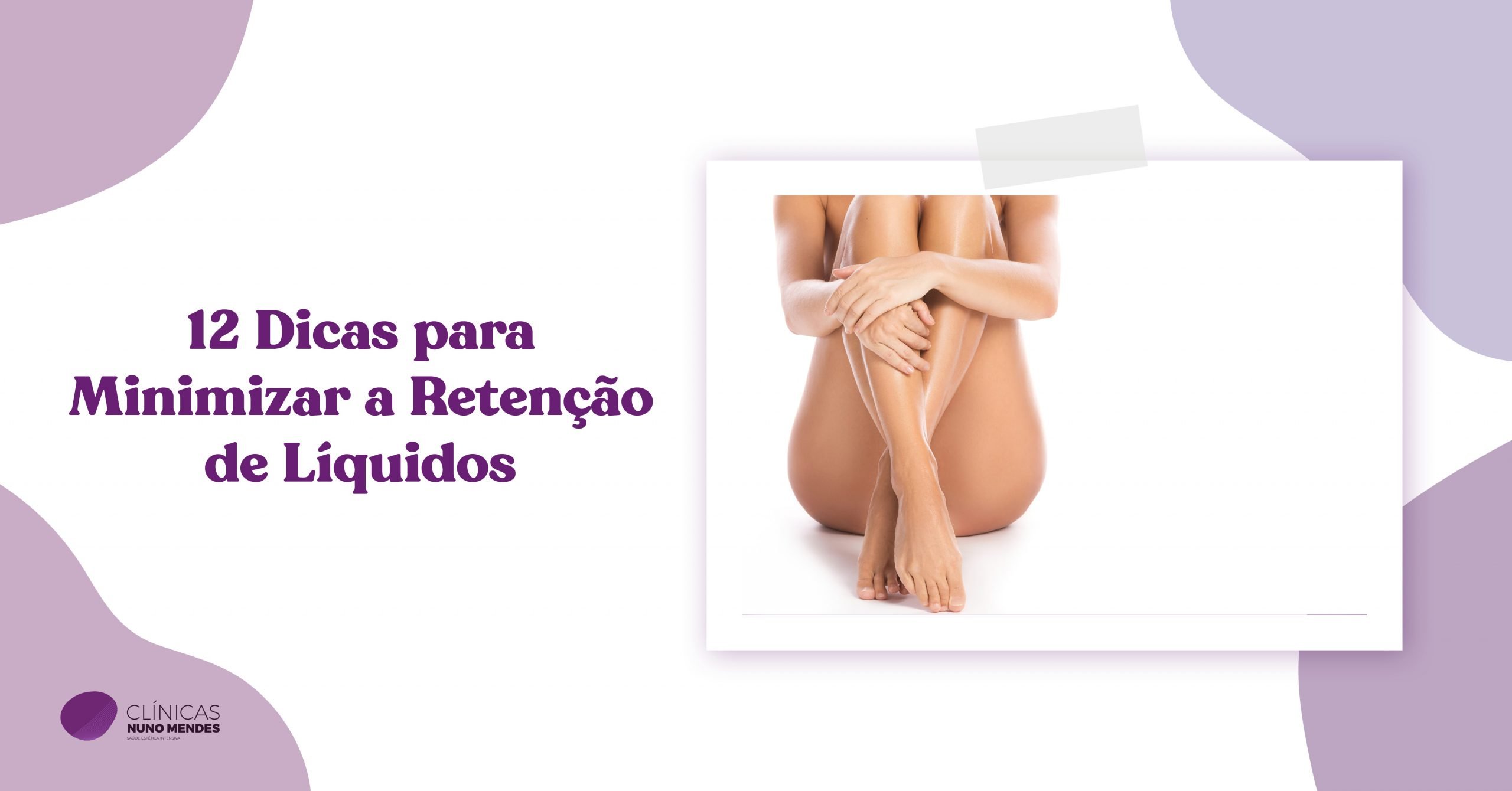 dicas para diminuir a retenção de líquido