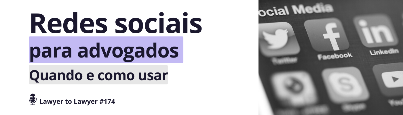 Redes Sociais para Advogados