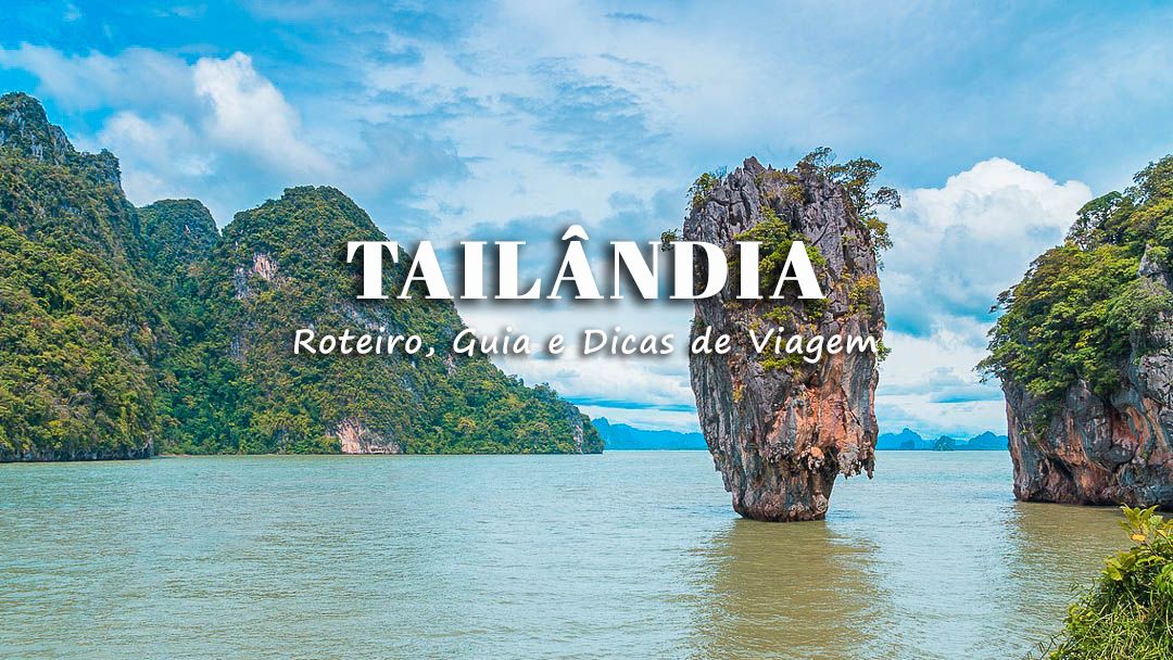 Guia Completo: Quanto Custa Viajar para a Tailândia em 2026