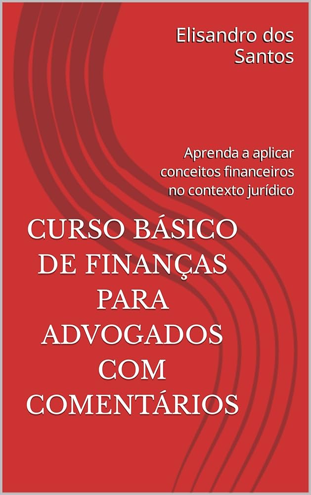 advogado iniciante como organizar finanças