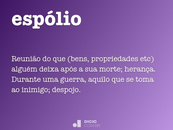 o que é espólio e herança