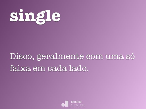 erros comuns ao se definir como single